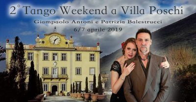 2° Tango Weekend – 6/7 Aprile 2019 – Villa Poschi
